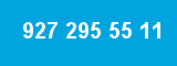 927 295 55 11